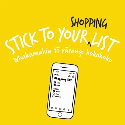 Love Food Hate Waste encourages everyone to stick to a shopping list